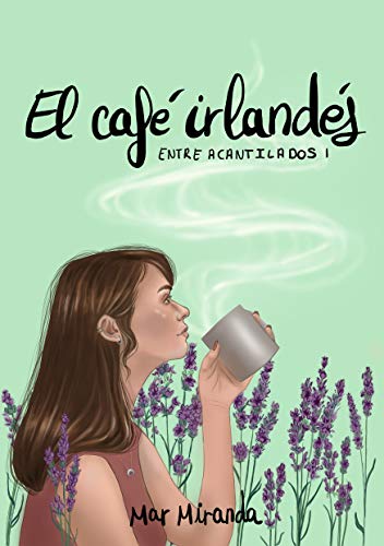 El café irlandés (Entre acantilados nº 1)