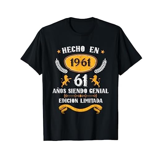 61 Años Cumpleaños Regalo Para Hombre Mujer Hecho En 1961 Camiseta