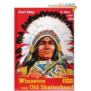 Karl May in Wort und Bild, Winnetou und Old Shatterhand