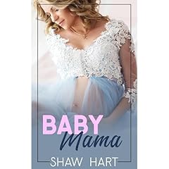 Baby Mama Audiobook By Shaw Hart cover art