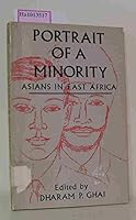 Portrait of a minority; Asians in East Africa B0006CQ25E Book Cover