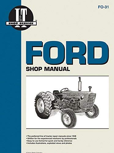 Ford Shop Service Manual: Models 2000/3000/4000 (I & T Shop Service Manuals) published by Intertec Publishing Corporation (1974)