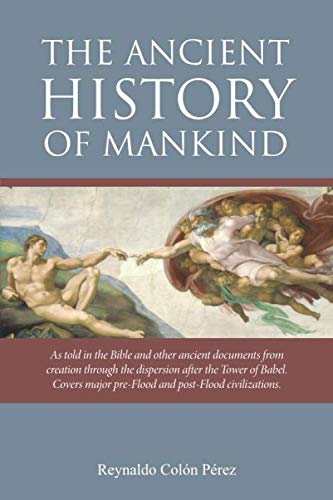 The Ancient History of Mankind