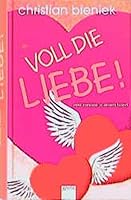 Voll die Liebe. Küss mich - jetzt. / Alles easy, oder was? ( Ab 13 J.). 3401051121 Book Cover