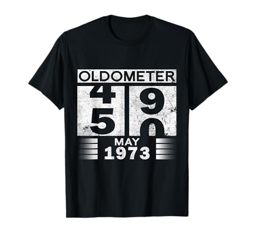 Oldometer 49-50 Born In May 1973 Funny 50th Birthday Camiseta