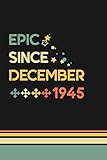 Photo Gallery epic since december 1945: birthday notebook gift for people born in september 1945, lined notebook / journal birthday gift for women & men Photo Gallery epic since december 1945: birthday notebook gift for people born in september 1945, lined notebook / journal birthday gift for women & men