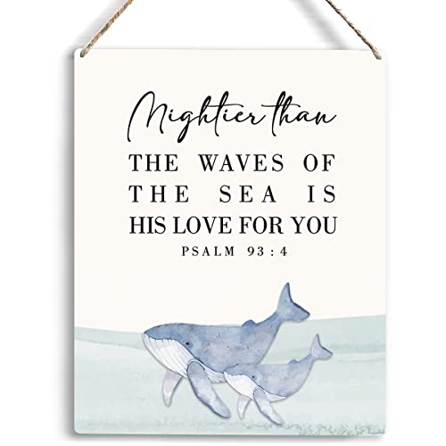 Image of Inspirational Nautical Decor Mightier Than The Waves Of The Sea Is His Love For You Psalm 93:4 Wooden Hanging Sign Gift for Baby Kids Girl Boy Nursery Teen Room Bible Verse Wall Art 8 x 10 Inches