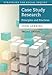 Case Study Research (Strategies for Social Inquiry)