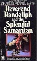 Reverend Randollph and the Splendid Samaritan 0804101418 Book Cover
