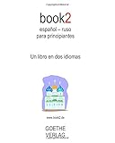  book2 español - ruso para principiantes: Un libro en dos idiomas
