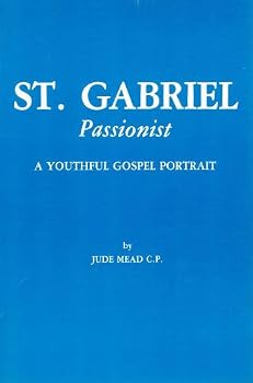 Paperback St. Gabriel Passionist: A youthful Gospel portrait Book