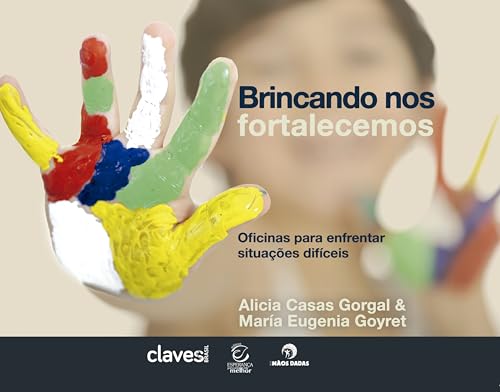 Brincando nos fortalecemos: Oficinas para enfrentar situações difíceis