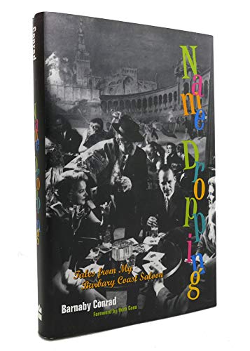 Name Dropping: Tales from My Barbary Coast Saloon 006258507X Book Cover