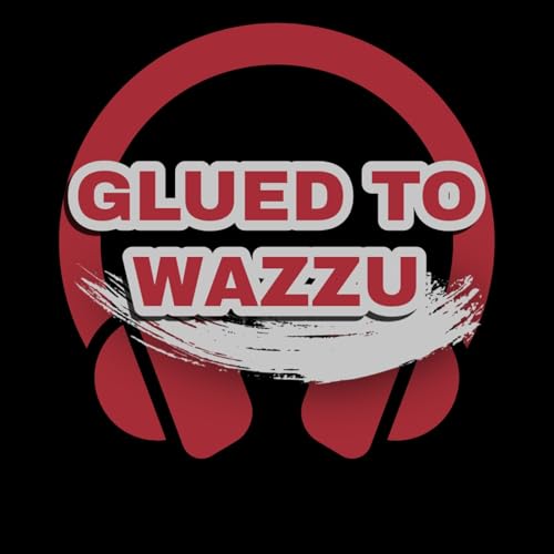 Glued to Wazzu
