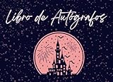 libri autografato  Libro de Autógrafos: Recolectando Firmas de Personajes en Aventuras con Amigos y Familia en Parques Temáticos, Un Álbum Divertido para Niños
