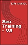 Seo Training - V3 (English Edition)