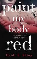 Paint My Body Red 1943336164 Book Cover
