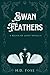 Produktbild Swan Feathers: A Relics of Light novella (The Relics of Light series)