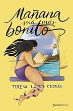 Mañana será más bonito (Matchstories Romántica Contemporánea)