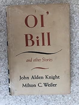 Ol' Bill,: And other stories
