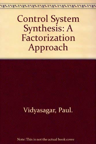 Amazon | Control System Synthesis: A Factorization Approach ...