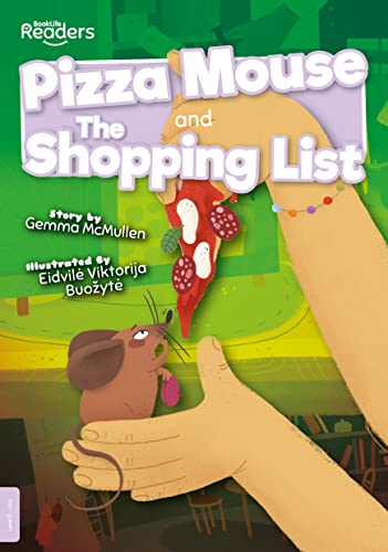 Pizza Mouse and The Shopping List (BookLife Readers)