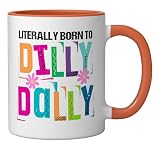 Literally Born to Dilly Dally Colorful Ceramic Mug, Orange/White