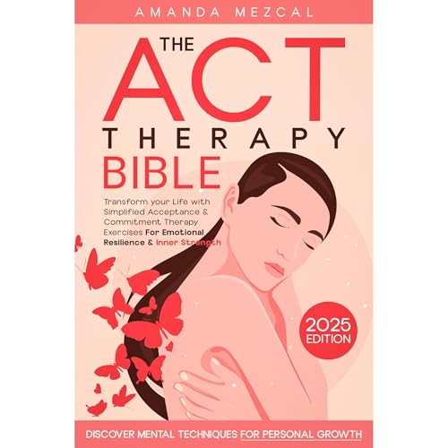 The ACT Therapy Bible by Amanda Mezcal episode artwork