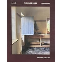 The House Rules: The Very Best of Period Property Interior Design