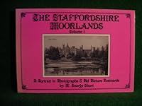 Staffordshire Moorlands: Old Postcards 1857700023 Book Cover