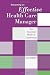 Becoming an Effective Health Care Manager