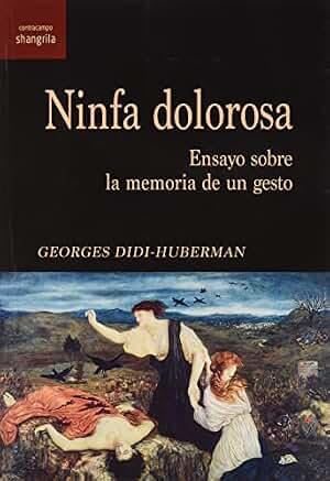 Ninfa dolorosa: Ensayo sobre la memoria de un gesto: 39 (Contracampo)
