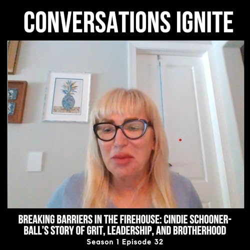 Page de couverture de Breaking Barriers in the Firehouse: Cindie Schooner-Ball&rsquo;s Story of Grit, Leadership, and Brotherhood