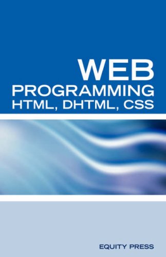 Web Programming Interview Questions with HTML, DHTML, and CSS: HTML, DHTML, CSS Interview and Certif