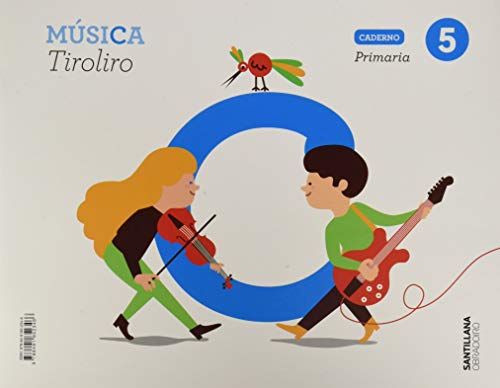 Caderno Musica Tiroliro 5º Primaria Serie Tiroliro
