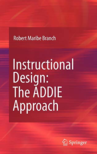 Instructional Design: The ADDIE Approach