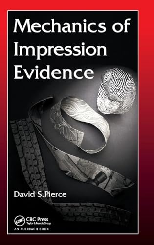 Mechanics of Impression Evidence