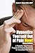 Hypnotize Yourself Out of Pain Now!: A Powerful User-friendly Program for Anyone Searching for Immediate Pain Relief (Book & CD)
