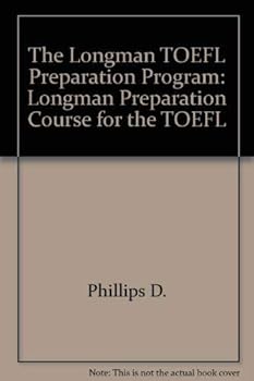 Paperback The Longman TOEFL Preparation Program: Longman Preparation Course for the TOEFL Book