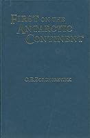 First on the Antarctic continent: Being an account of the British Antarctic Expedition, 1898-1900 0905838416 Book Cover