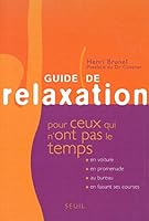 Guide De Relaxation Pour Ceux Qui N'ont Pas Le Temps 2020300087 Book Cover