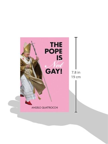 The Pope Is Not Gay!