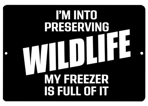 Hunting Preserving Wildlife Hunter Funny Sarcastic Metal Tin Sign Wall Decor Man Cave Bar Office Garage Shop Home Decor Room Hunt