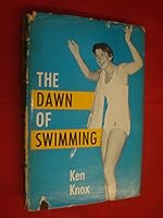 The Dawn of swimming. B0014BL5RG Book Cover