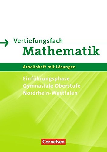 Mathematik Gymnasiale Oberstufe Nordrhein Westfalen Einführungsphase Lösungen