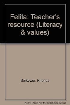 Felita: Teacher's resource (Literacy & values)