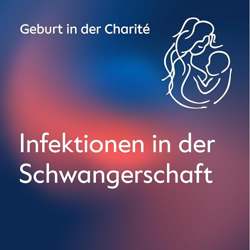 Infektionen in der Schwangerschaft