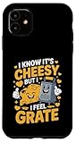 Photo Gallery cheesy pun i feel grate - maglietta divertente e carina custodia per iphone 11 Photo Gallery cheesy pun i feel grate - maglietta divertente e carina custodia per iphone 11