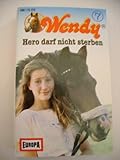  Wendy 7 - Hero darf nicht sterben - Europa