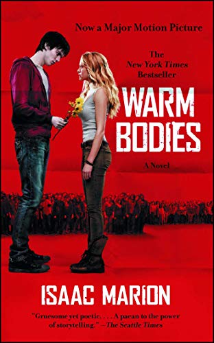 Warm Bodies: A Novel (1) (The Warm Bodies Series)